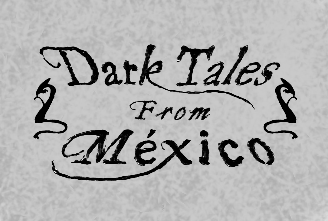 Dark Tales from México, Guillermo del toro, banquete del monstruo, videojuego mexicano, videojuego,